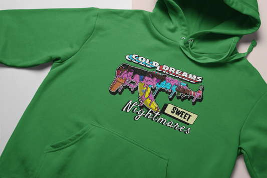 Cold Dreams Hoodie or Sweatshirt